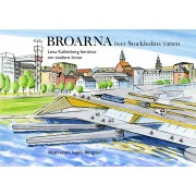 Broarna över Stockholms vatten